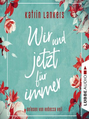 cover image of Wir und jetzt für immer